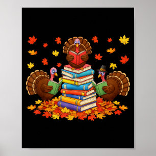 Funny Turkey Reading Book Fall Thanksgiving Teache Poster