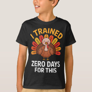 Funny Turkey Saying Thanksgiving Trot I Trained Ze T-Shirt