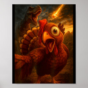 Funny Turkey Selfie With Dinosaur And Meteor Acaly Poster