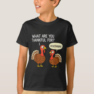 Funny Turkey Thanksgiving Thankful For Vegetarians T-Shirt