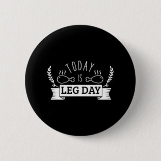 Funny Turkey Thanksgiving Today is Leg Day 6 Cm Round Badge