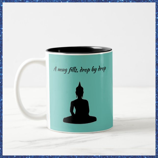 Funny Turquoise Buddha Quote Mug (Creator Uploaded)