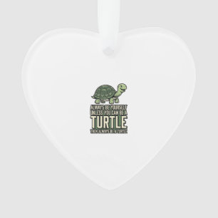 Funny Turtle Be Yourself Vintage Shirt Design_1 Ornament