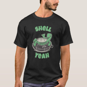 Funny Turtle Hang Loose Shell Yeah for Turtle Love T-Shirt