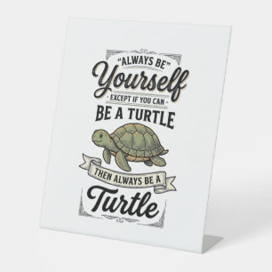 Funny Turtle Quote Vintage Engraving Design (2)_1 Pedestal Sign
