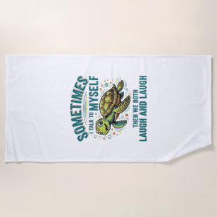 Funny Turtle Talking To Myself Vintage Shirt Desig Beach Towel
