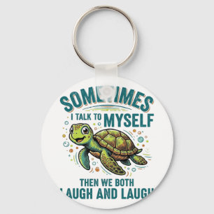 Funny Turtle Talking To Myself Vintage Shirt Desig Key Ring