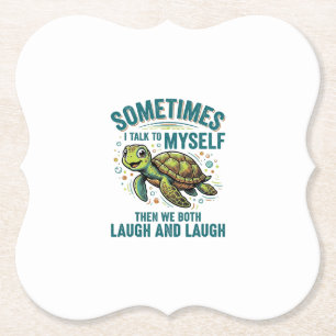 Funny Turtle Talking To Myself Vintage Shirt Desig Paper Coaster