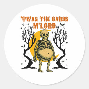 Funny Twas The Carbs M'lord Skeleton Retro Spooky Classic Round Sticker