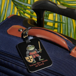 Funny T'was The 'Tism M'Lord Mediaeval Knight Frog Luggage Tag