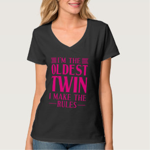 Funny Twin Kids Boys Girl Cool Oldest Twin I Make T-Shirt