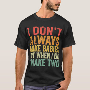 Funny Twins Announcement Gift For Pregnant Mum or T-Shirt