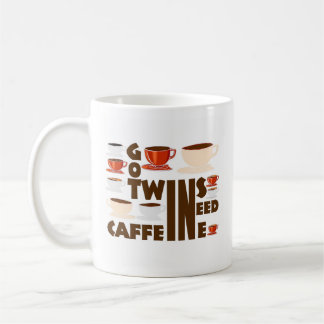 funny twins quote coffee mug