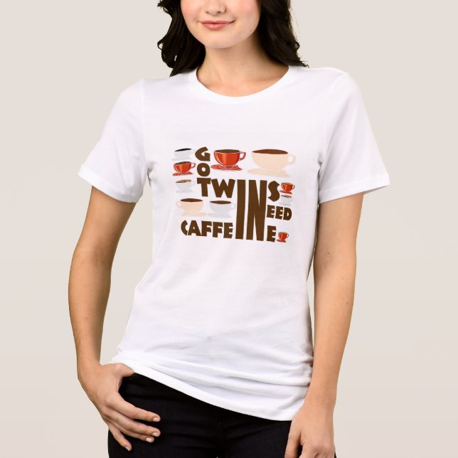 funny twins quote Tri-Blend shirt (Front)