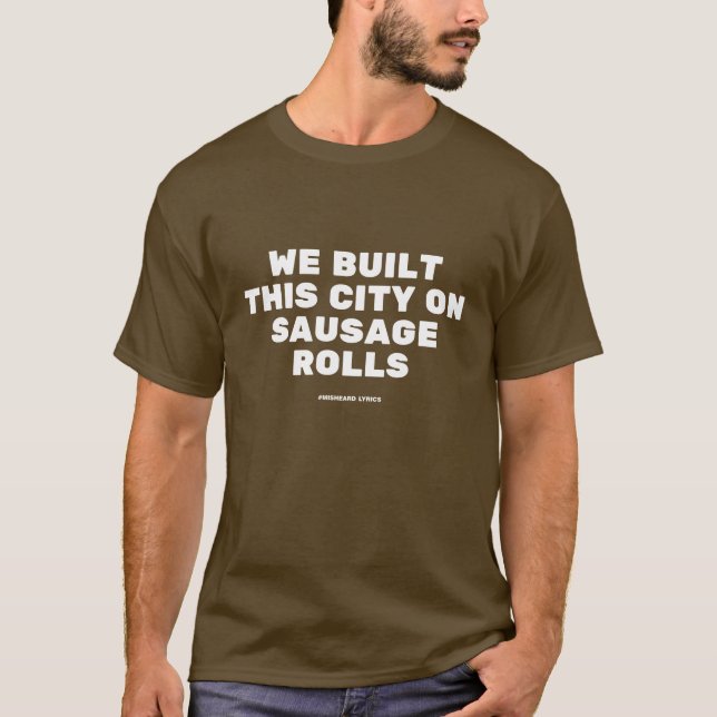 Funny typographic misheard song lyrics T-Shirt (Front)