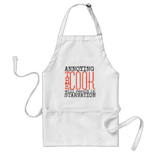Funny Typography Annoying the Cook Starvation Standard Apron