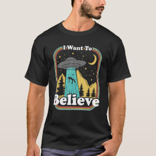 Funny UFO Abduction 70s 80s Retro Alien I Want To T-Shirt