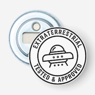 Funny UFO Alien Extraterrestrial Tested & Approved Bottle Opener