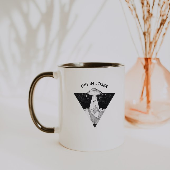 Funny UFO Mug | Get in Loser (Creator Uploaded)