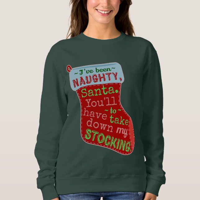 Funny Ugly Christmas Sweater Naughty Stocking Joke (Front)