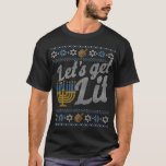 Funny Ugly Hanukkah Lets Get Lit Menorah T-Shirt<br><div class="desc">Funny Ugly Hanukkah Lets Get Lit Menorah</div>