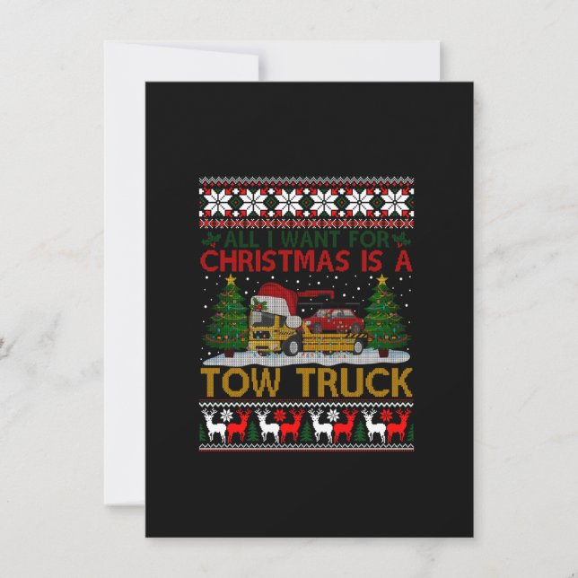 Funny Ugly I Want For Christmas Is A Tow Truck Lon Invitation (Front)