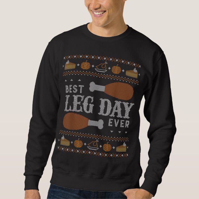 Funny Ugly Thanksgiving Sweater Best Leg Day (Front)