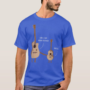 Funny Uke I Am Your Father T Shirt Ukulele Guitar 