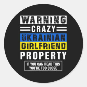 Funny Ukrainian Girlfriend Quotes Sayings Boyfrien Classic Round Sticker