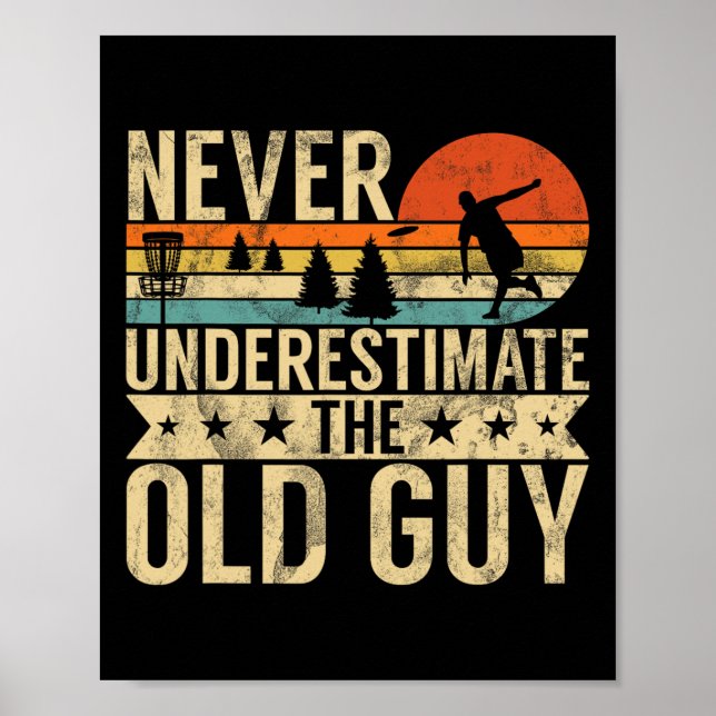 Funny Ultimate Frisbee The Old Guy Disc Golf Men's Poster (Front)