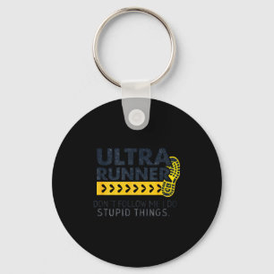 Funny Ultra Running Saying Trail Runner Endurance  Key Ring