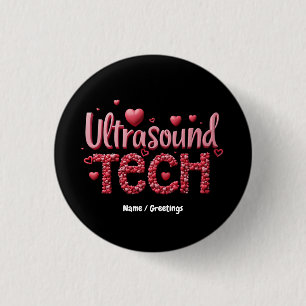 Funny Ultrasound Tech Valentine's Day Ideas  3 Cm Round Badge