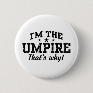 Funny Umpire 6 Cm Round Badge
