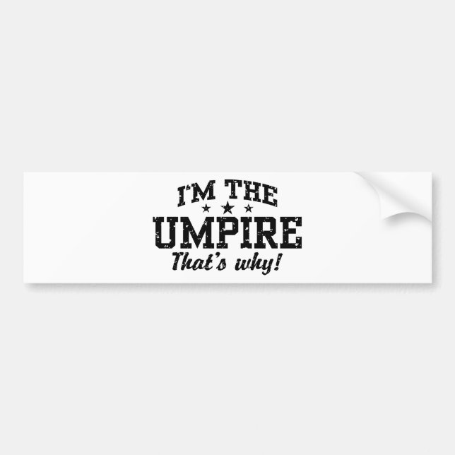 Funny Umpire Bumper Sticker (Front)