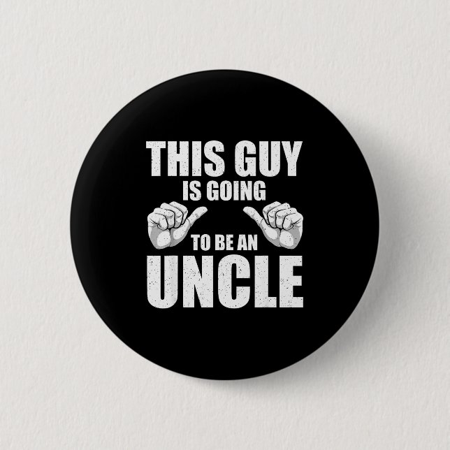 Funny Uncle Design For Uncle Men First Time Uncle  6 Cm Round Badge (Front)