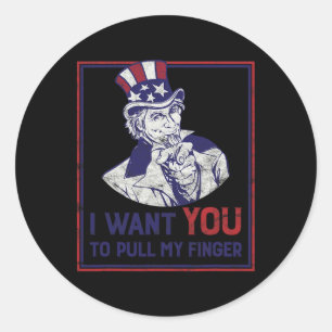Funny Uncle Sam I Want You To Pull My Finger 4th J Classic Round Sticker