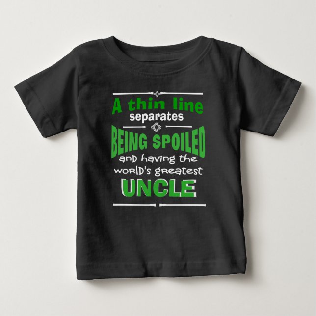 funny uncle spoil theory baby T-Shirt (Front)