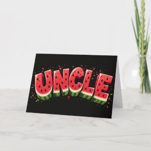 Funny Uncle Uncle Watermelon Cute Summer Fruit Card