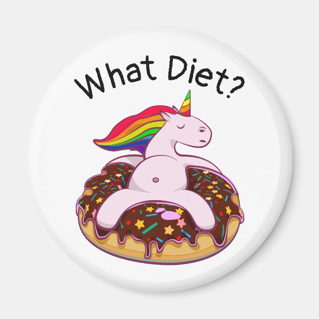 Funny Unicorn Doughnut What Diet? Magnet (Front)
