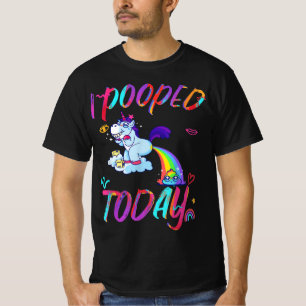 Funny unicorn I Pooped Today  - Humor I pooped  T-Shirt