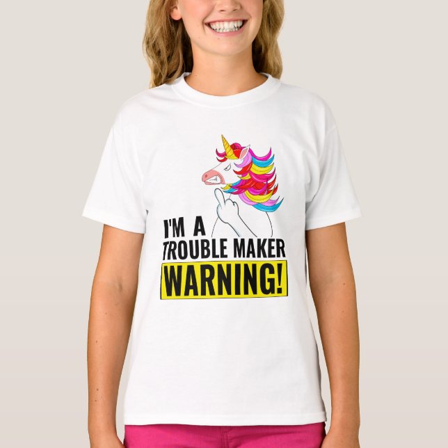 FUNNY UNICORN Trouble Maker T-Shirt (Front)