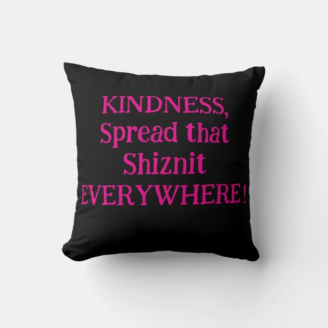 Funny, unique gift for ANYONE! Cushion (Front)