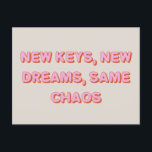 Funny Unique Quote We Moved New Address Cute Postcard<br><div class="desc">Celebrate the chaos of new beginnings with this playful and quirky "New Keys, New Dreams, Same Chaos" postcard, perfect for announcing your move in a fun and memorable way. With its retro-inspired bubble lettering in soft pink and bold orange against a creamy neutral backdrop, this postcard radiates charm and humour,...</div>