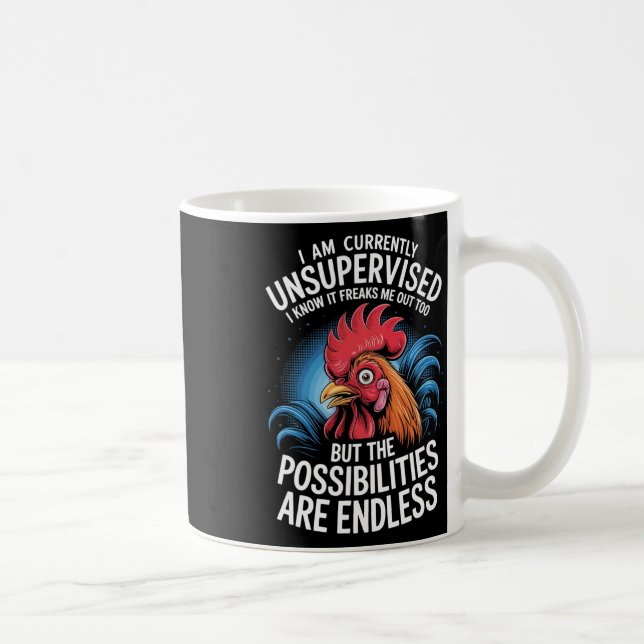 Funny Unsupervised Saying Crazy Rooster Possibilit Coffee Mug (Right)