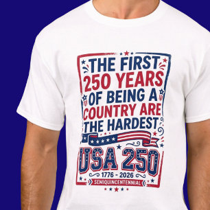 Funny USA 250 Birthday Patriotic Red White Blue T-Shirt