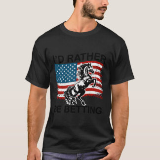 Funny Usa Flag Pride Proud Horse Racing Lovers Own T-Shirt