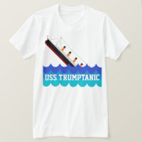 Funny "USS Trumptanic" with Sinking Ship