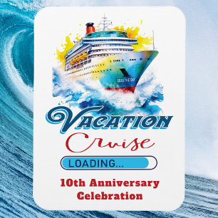 Funny Vacation Loading Anniversary Cruise Magnet