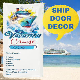 Funny Vacation Loading Cruise Ship Door  Banner