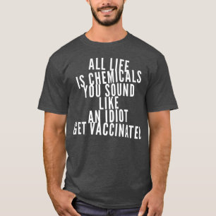 Funny Vaccinated Pro Vaccine Support Science Vacci T-Shirt